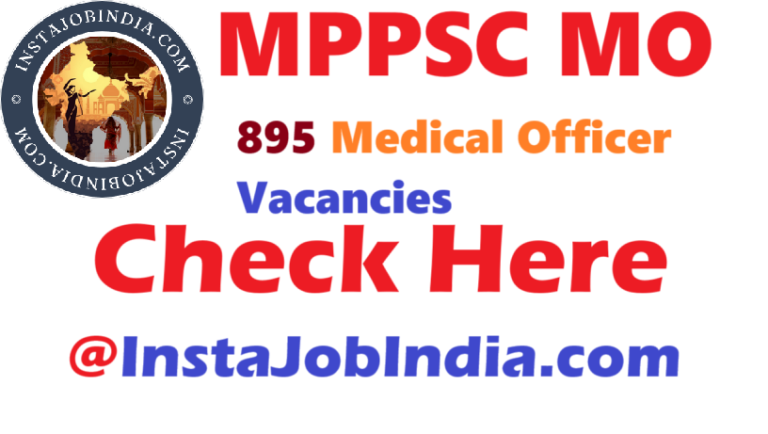 MPPSC MO Recruitment 2024: Apply for 895 Medical Officer Vacancies